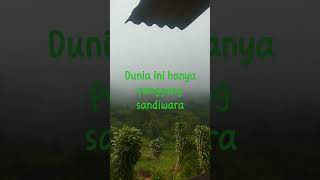 Dunia Ini Hanya Panggung Sandiwara