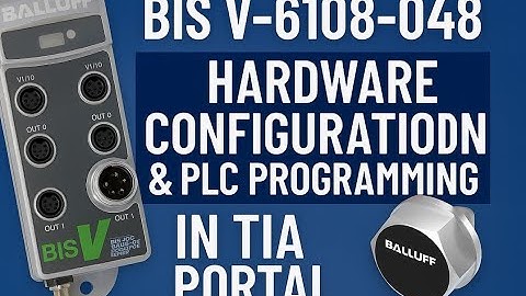 BIS V-6108-048 RFID Programming in TIA Portal | Part 1 |  Balluff Sensor Configuration Tutorial