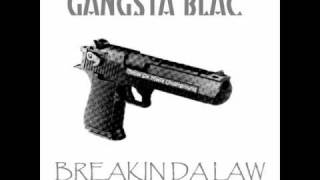 Gangsta Blac - I'm Gangsta Blac