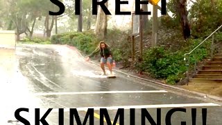 Skimboarding in the Street during a Rainstorm!
