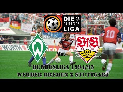 Bundesliga 1994/95 - Werder Bremen x Stuttgart