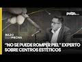 “En un servicio estético no se puede romper piel”: experto sobre caso Yulixa┃Bajo Sospecha