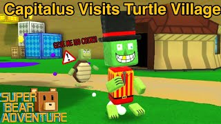 Super Bear Adventure Capitalus Visits Turtle Village