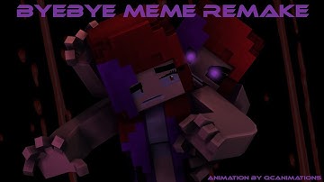 "ByeBye" meme | Minecraft Animation | "The souls mental torment"