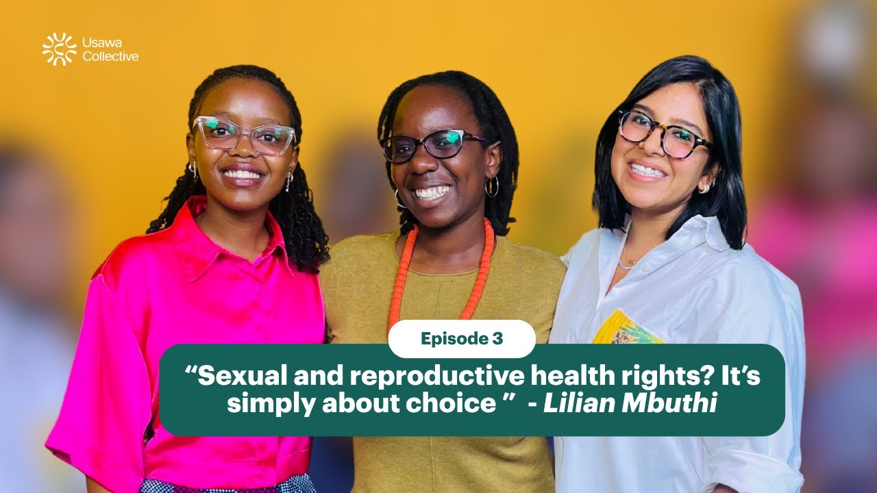 Equal Footing | Power, Choice, and Voice: Redefining sexual and reproductive health rights