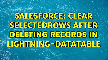 Salesforce: Clear selectedRows after deleting records in lightning-datatable