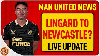 Lingard to Newcastle Transfer Latest + Haidara to United? | Man Utd News LIVE