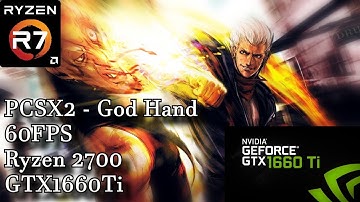 [PCSX2 60fps] God Hand | Ryzen 2700 GTX 1660 Ti