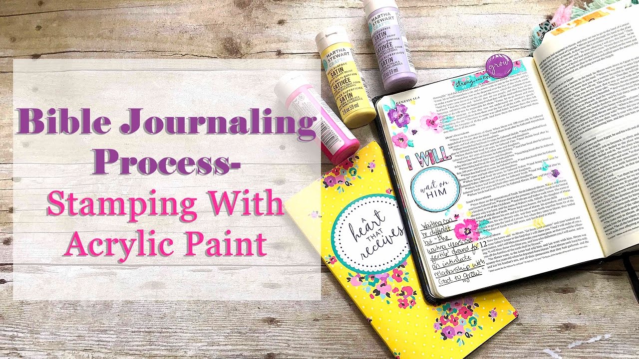 Bible Journaling Process- Stamping With Acrylic Paint - YouTube