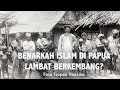 Cahaya islam di tanah papua