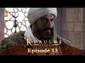 Kurulus Osman Urdu I Season 5 Episode 13 Kurulus Osman Urdu I Season 5 Episode 13