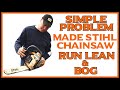 STIHL MS250C Chainsaw Running Lean & Bogging - Easy Fix!