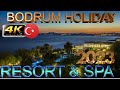 4K BODRUM HOLIDAY RESORT SPA HOTEL 2023 GOOD BEACH RESORT TURKEY