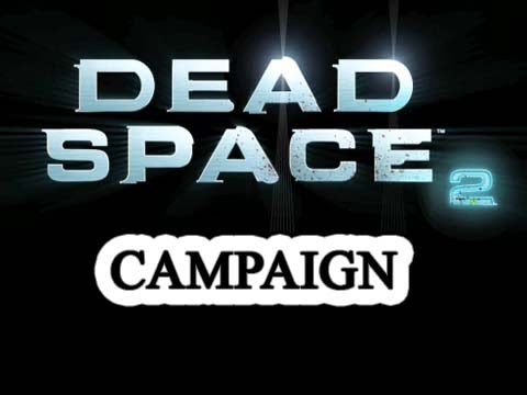 Dead Space 2: Campaign Walkthrough Part 20 - Get to da Solar Array