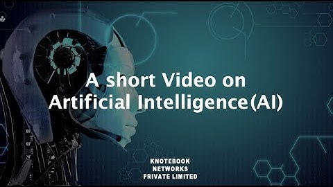 A short video for Understanding artificial intelligence