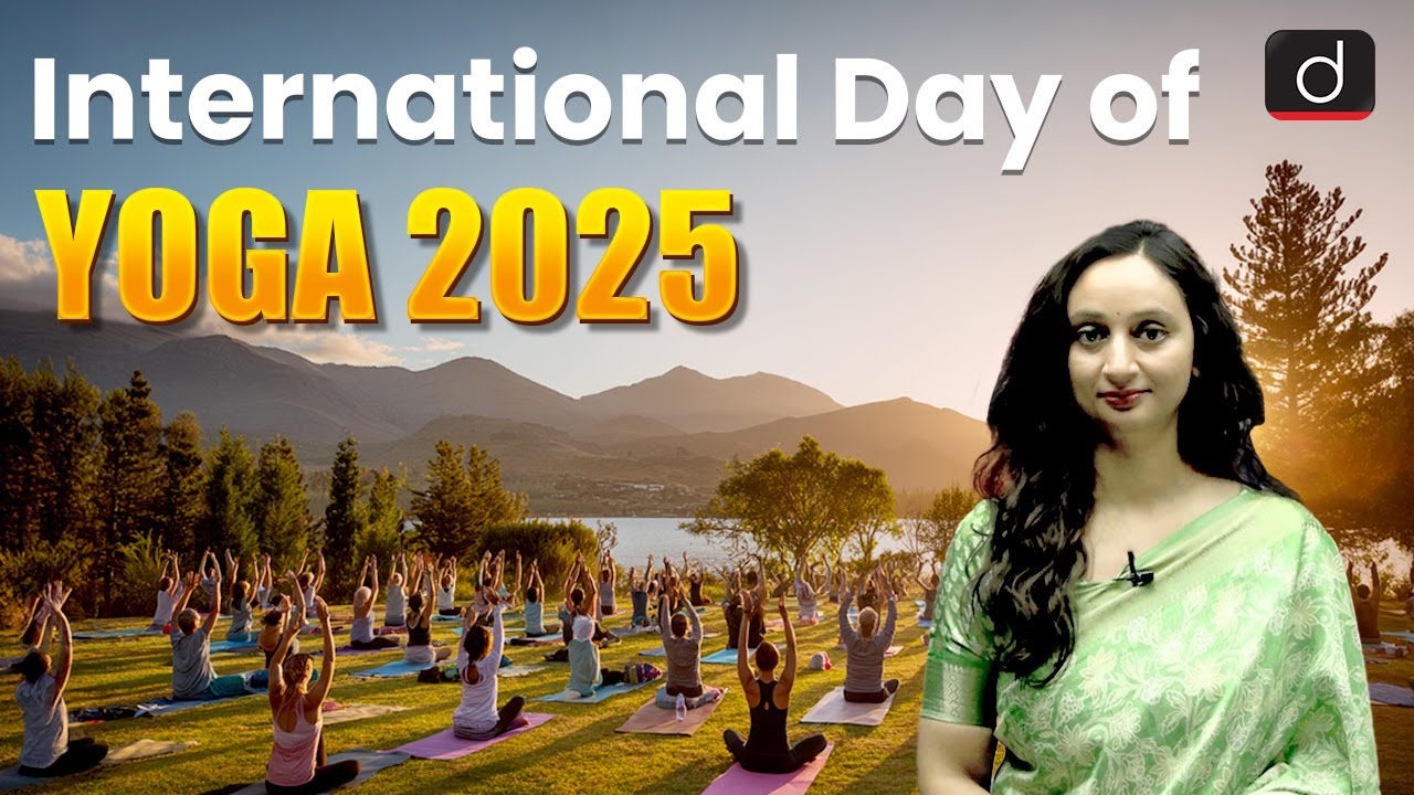 International Yoga Day | UPSC | Drishti IAS English