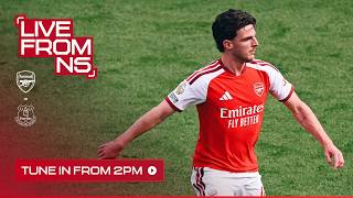 BACK IN NORTH LONDON FOR THE 3PM KICK-OFF | Live From N5 | Arsenal v Everton | PL