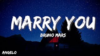 Bruno Mars - Marry You | Lyrics