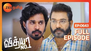 Nothing will happen to Nila who is not worried Sanjay | Vidhya No 1 | Full Ep 643 | Zee Tamil | 2...