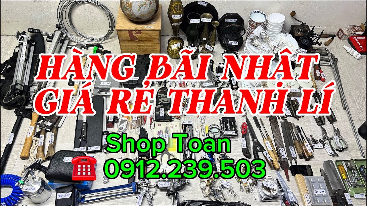 🔴🔴🔴Clip 247,Mã G,Gốm Nhật Pháp,Đồ đồng, Ống nhòm,Kéo bonsai,Hàng bãi nhật,Cần câu... ☎️0912239503