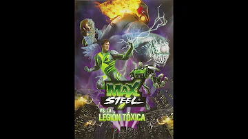 Max Steel VS La Legión Tóxica Soundtrack (OST)