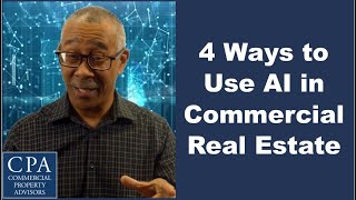 4 Ways to Use AI in Commercial Real Estate