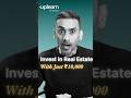 How to Invest in Real Estate with Just ₹10,000! (No Property Needed)