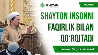 Shayton insonni faqirlik bilan qoʻrqitadi | Nuktalar