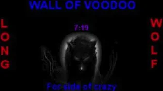 wall of voodoo for side of crazy ( extended wolf ) wall of voodoo for side of crazy ( extended wolf )