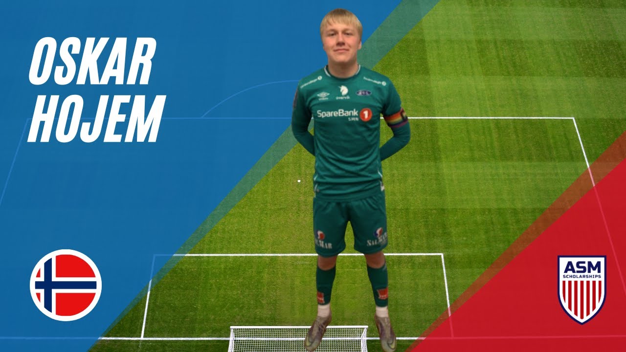 Oskar Hojem | Soccer Recruiting | ASM Recruiting