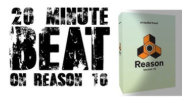 20 Minute Beat On The Spot Using Reason 10!