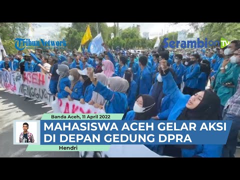 Demo 11 April Mahasiswa Aceh di Halaman Gedung DPRA Banda Aceh