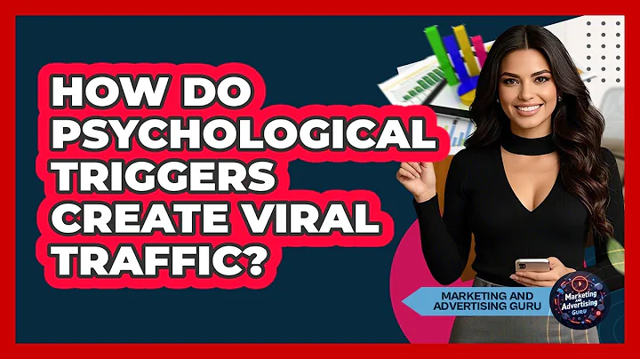 How Do Psychological Triggers Create Viral Traffic? - Marketing and Advertising Guru