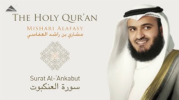 Sheikh Mishari AlAfasy   Surat Al 'Ankabut   الشيخ مشاري العفاسي   سورة العنكبوت