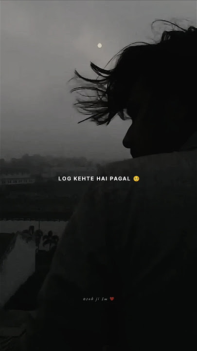 Log Kehte Hai Pagal 🥺💔 || slowed reverb song || Aesthetic Status #sad #shorts #sadstatus #trending