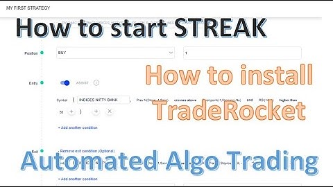 Automated Algo Trading Strategy- How to use Streak-How to install Traderocket-How to Automate Deploy