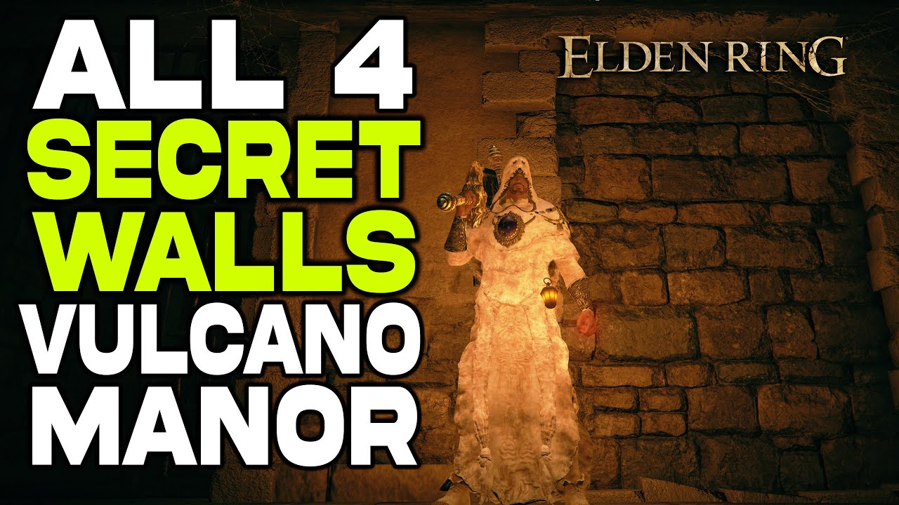 Elden Ring All 4 Secret Walls in Vulcano Manor 50 Hit Illusionary