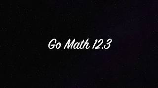 Go Math Chapter 12 Lesson 3