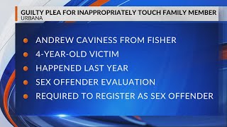 Fisher man pleads guilty to inappropriate touching of 4-year-old family member