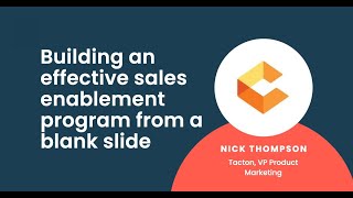 Building an effective sales enablement program from a blank slide