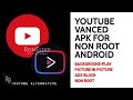 YouTube Vanced v16.02.35  APK PREMIUM + VANCED MICRO G ...