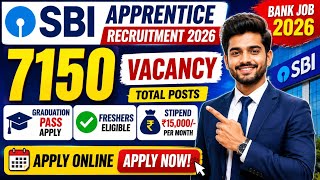 SBI Apprentice Recruitment 2026 🔥 7150 Vacancy | Full Details & Apply Online