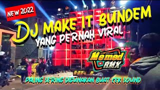 DJ horegg MAKE IT BUNDEM - versi terbaru viral tiktok - style r2 project ‼️ by memed rmx