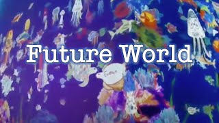 Future World Exhibition | Art Science Museum at Singapore Marina Bay Sands