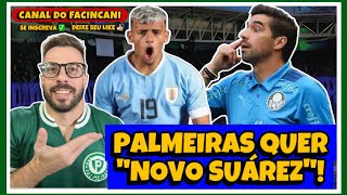 DEFINIDO!🔥 PALMEIRAS QUER “NOVO LUISITO SUÁREZ” PARA VAGA DE ENDRICK! 💚