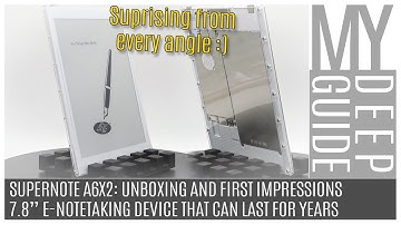 Supernote A6X2: Unboxing & First Impressions of 7.8" Android E-Notetaking Tablet That is Truly Yours