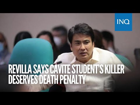 Revilla says Cavite student’s killer deserves death penalty | #INQToday