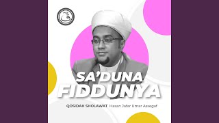 Qosidah Sa'duna Fiddunya