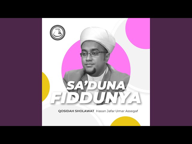 Qosidah Sa'duna Fiddunya class=