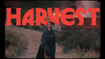 Harvest // Official Trailer